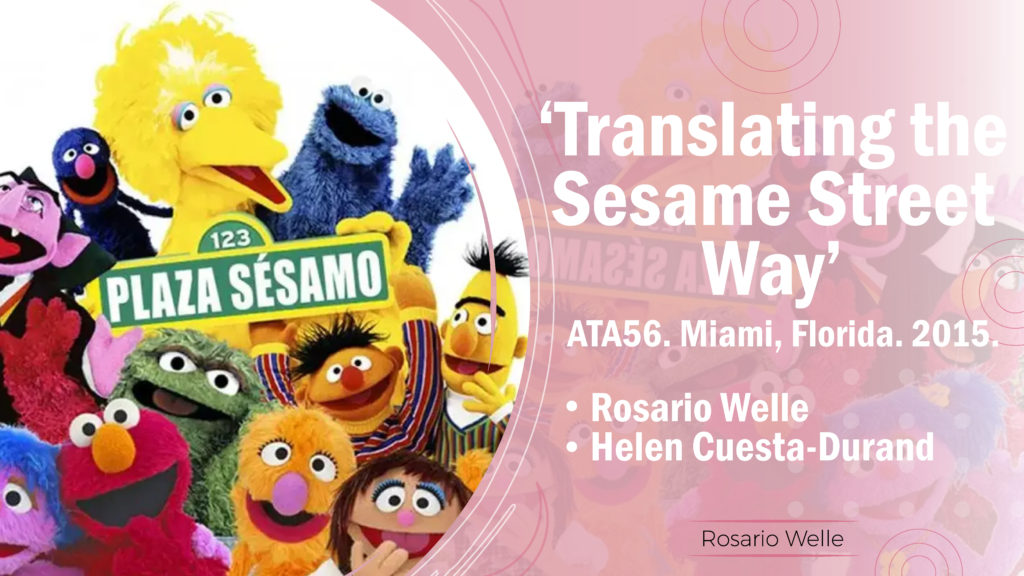 Translating the Sesame Street Way